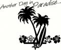 Another Day in Paradise vinyl decal